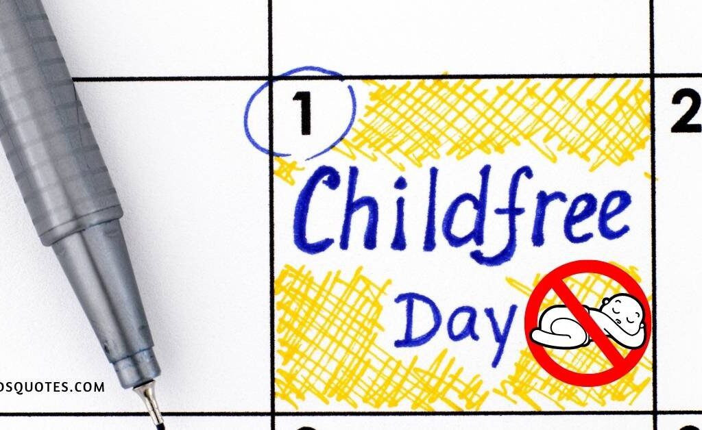 30 BEST International Childfree Day Quotes, Wishes & Message