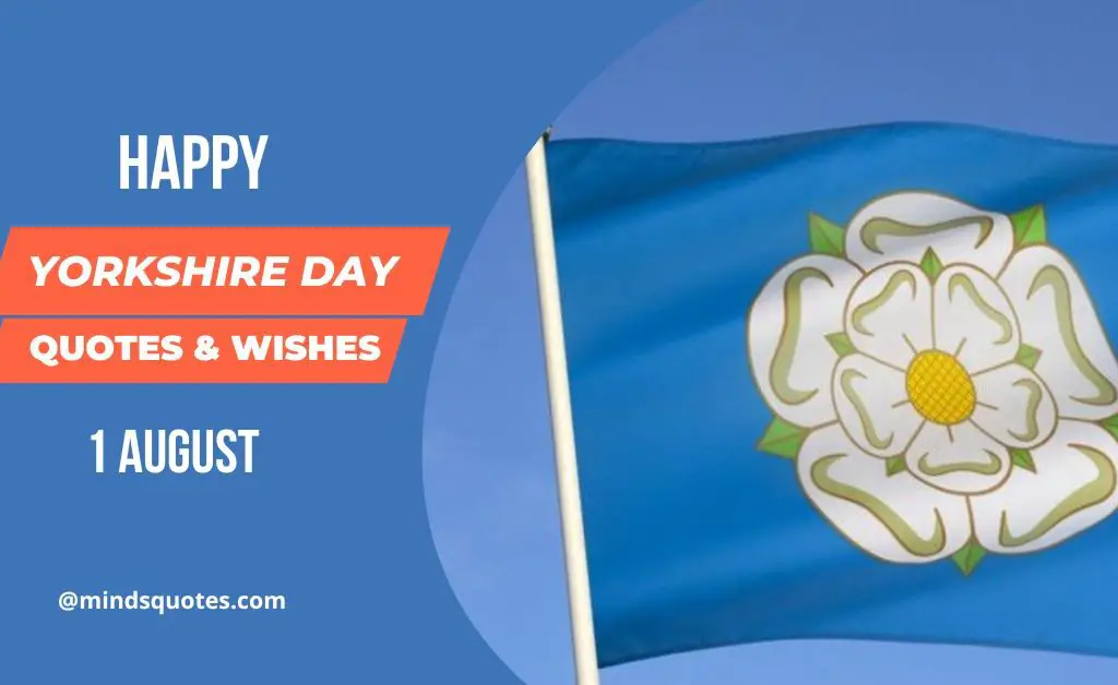 38+ BEST Happy Yorkshire Day Quotes, Wishes & Message