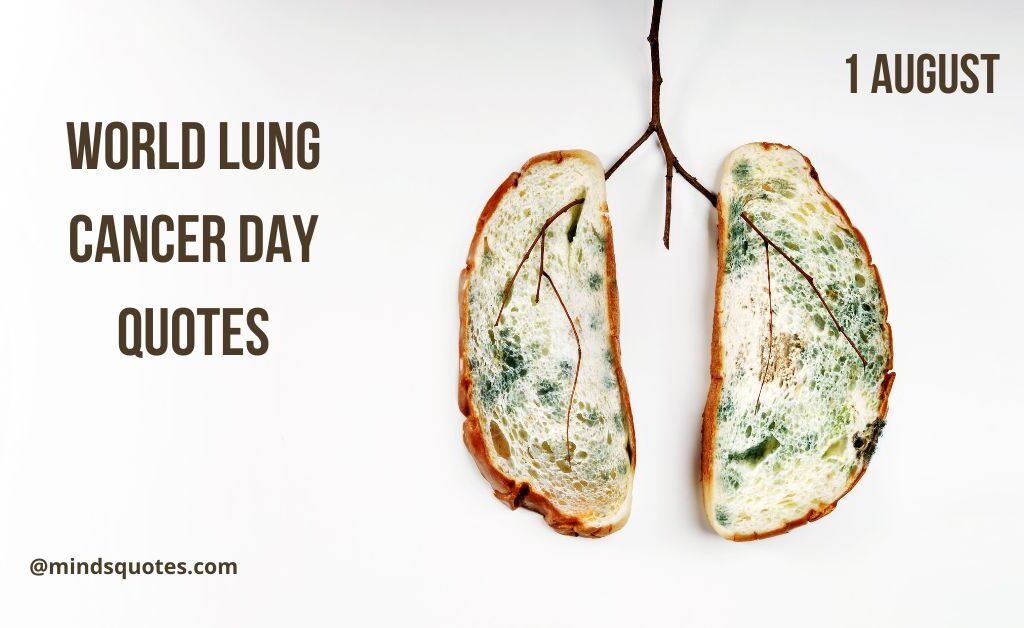 39+ BEST World Lung Cancer Day Quotes, Wishes & Message