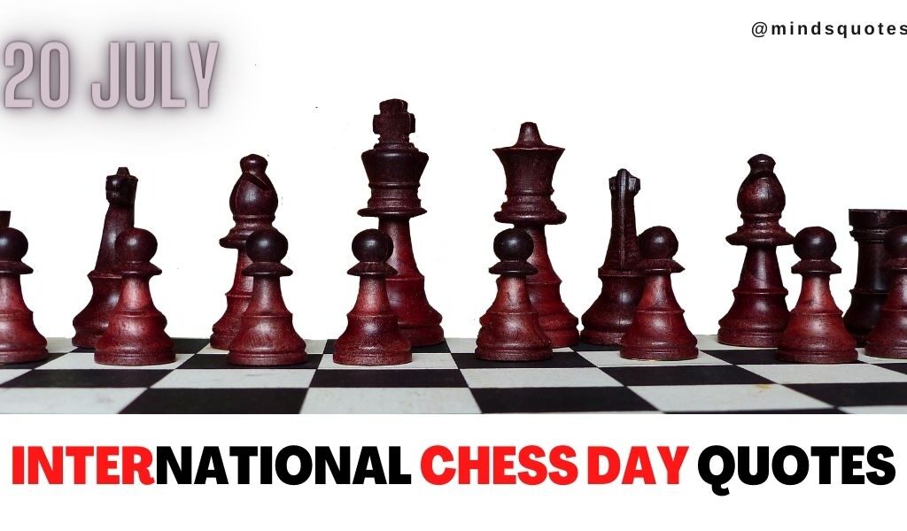 40+ BEST International Chess Day Quotes, Wishes & Message