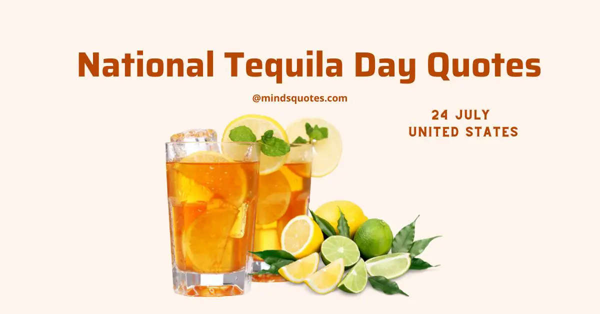 44+ BEST National Tequila Day Quotes, Wishes & Message 24 July