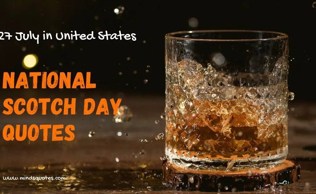 50+ BEST National Scotch Day Quotes, Wishes & Messages