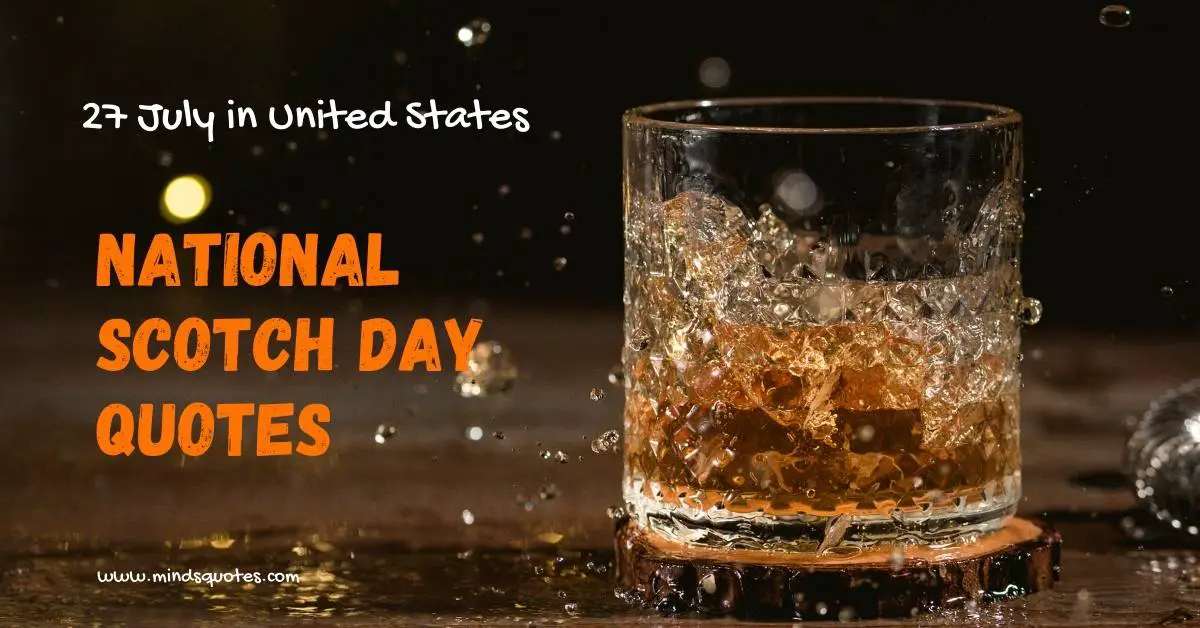 50+ BEST National Scotch Day Quotes, Wishes & Messages