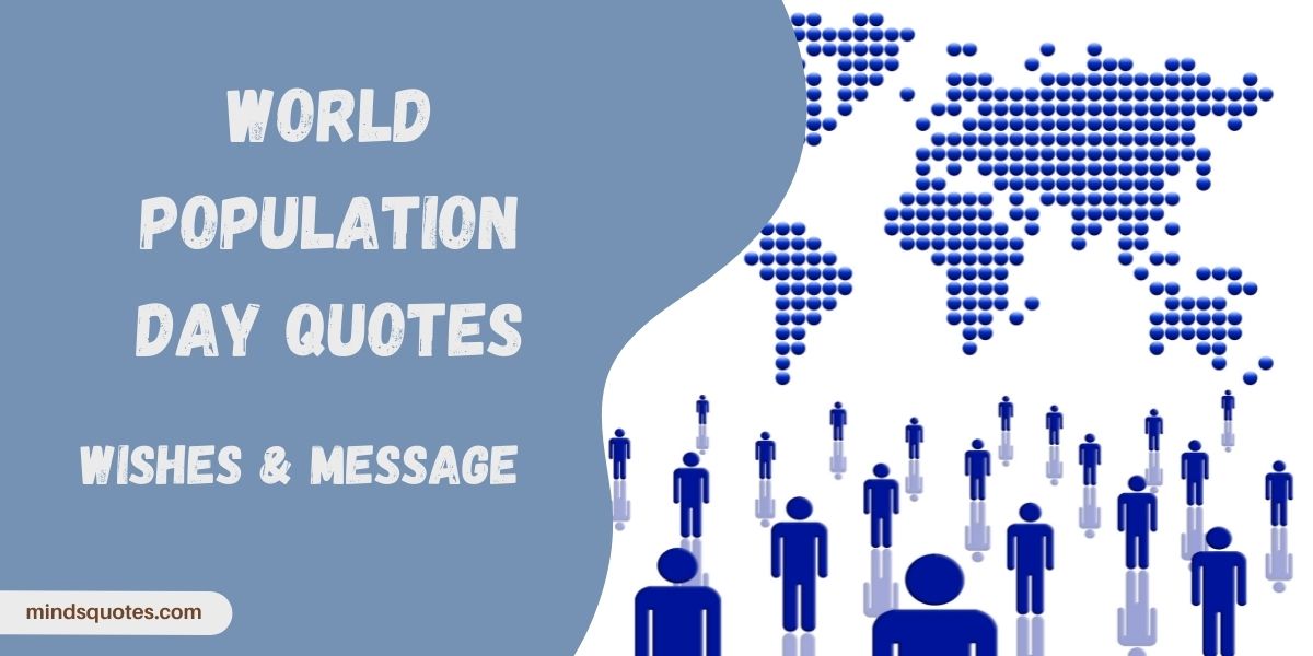 50+ BEST World Population Day Quotes, Wishes & Message 