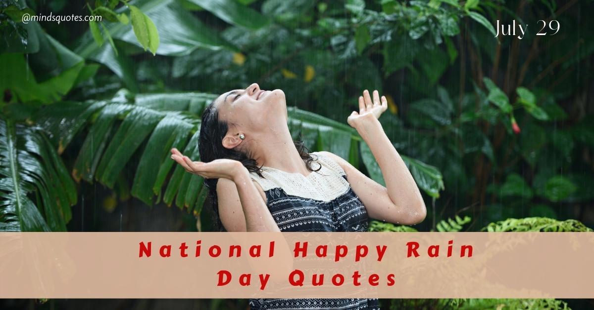 54 BEST Happy National Rain Day Quotes, Wishes & Messages