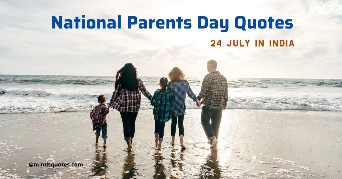 58+ BEST National Parents Day Quotes, Wishes & Message 24 July (2)