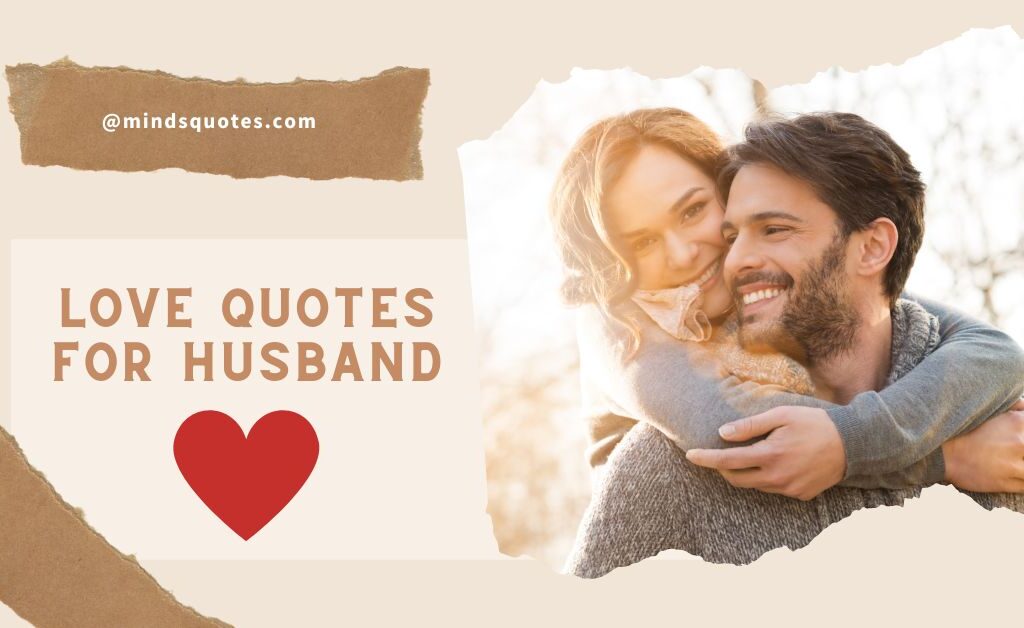 91+ BEST Romantic Love Quotes for Husband
