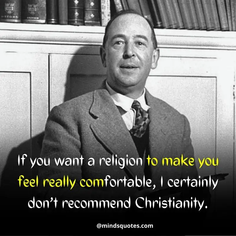 41+ BEST Inspirational Cs Lewis Quotes on God, Life & Love 14 CS Lewis Quotes About Christianity
