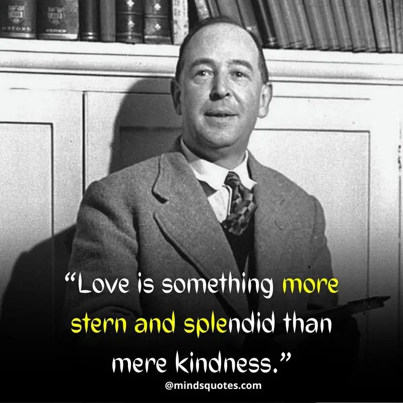 41+ BEST Inspirational Cs Lewis Quotes on God, Life & Love 12 CS Lewis Quotes on Love