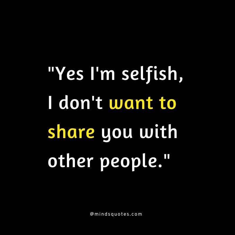 100 BEST Possessive Quotes To Help You In Your Relationships 11 Deep Being Possessive Quotes