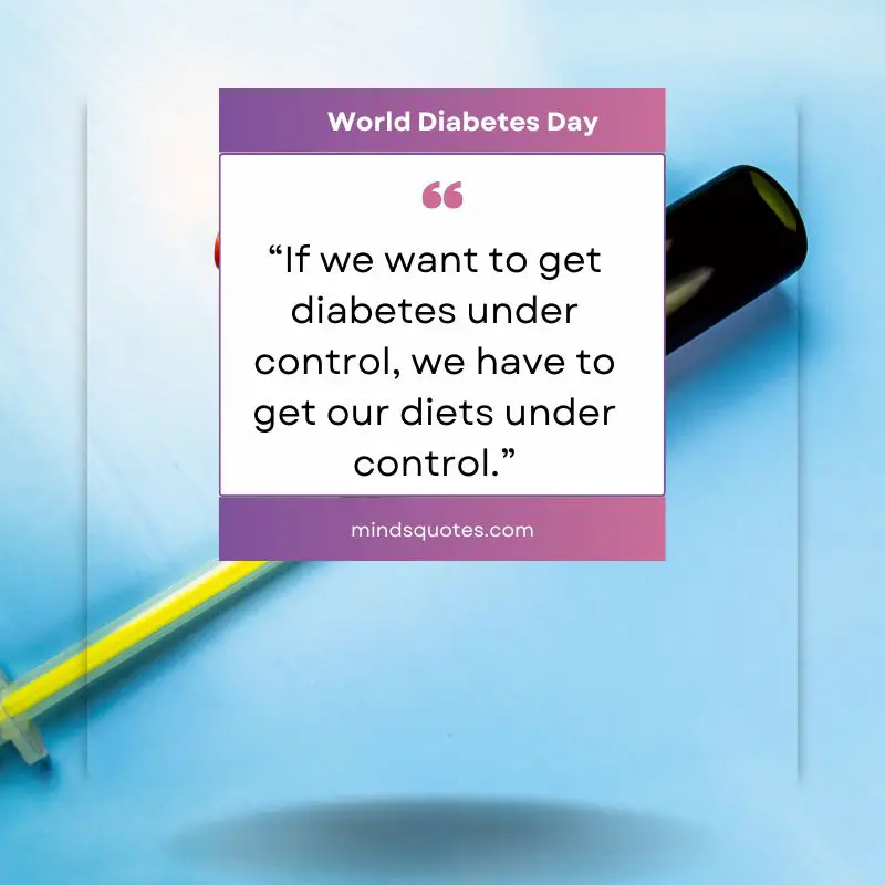 103 BEST World Diabetes Day Quotes and Wishes & Messages 15 Diabetes Quotes