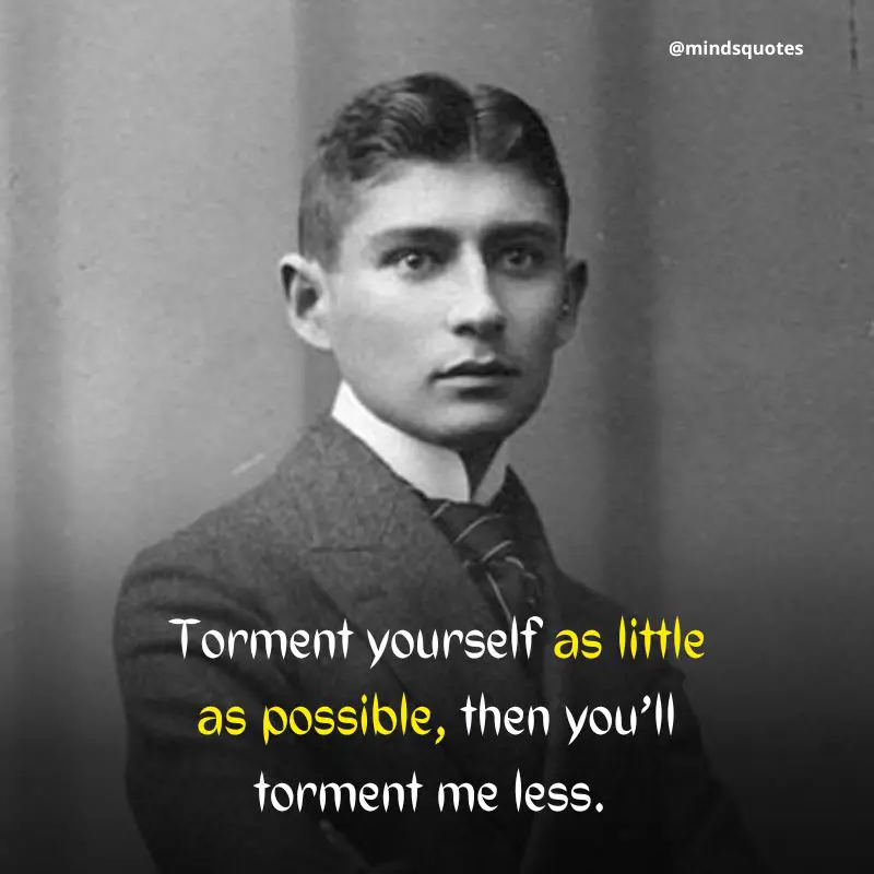 119+ BEST Franz Kafka Quotes Meaningful Life-Changing Quotes 7 Franz Kafka Letters to Milena Quotes