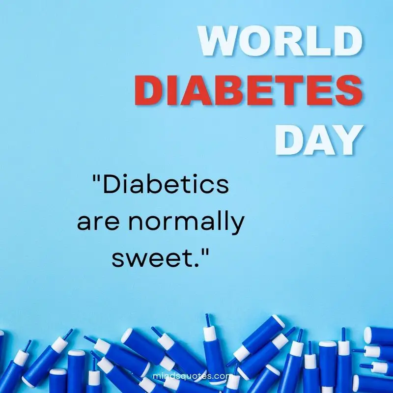 103 BEST World Diabetes Day Quotes and Wishes & Messages 26 Funny Diabetes Quotes Sayings