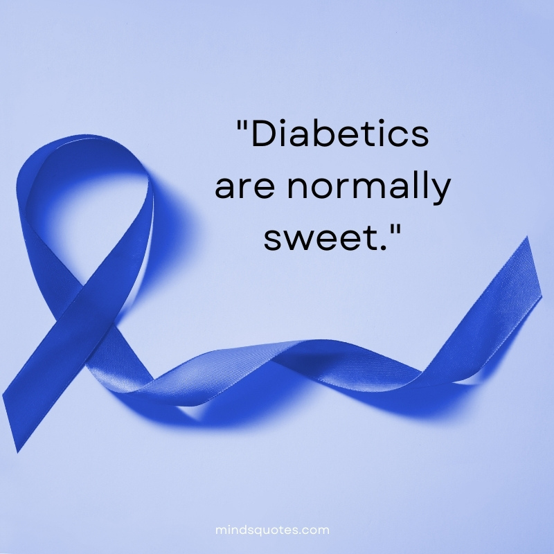 Funny Diabetes Sayings