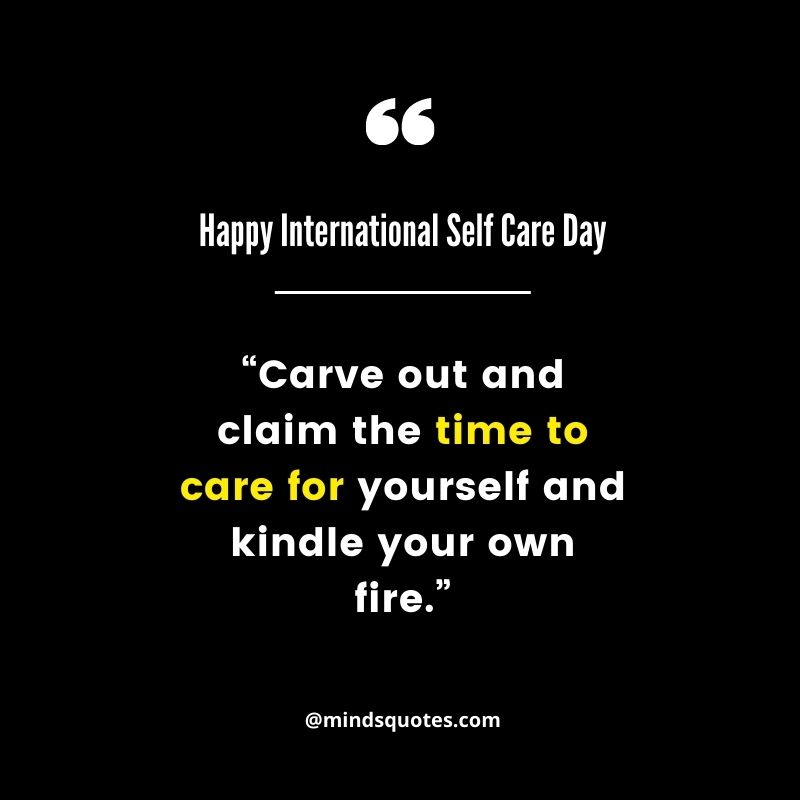 51+ BEST International Self Care Day Quotes, Wishes, Message 14 Self Care Day Message