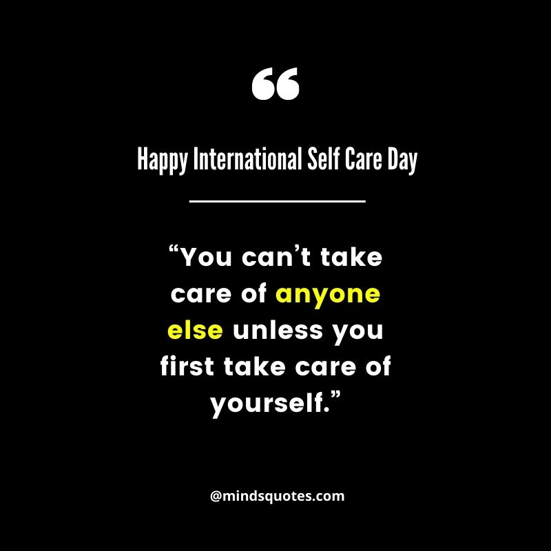 Happy International Self Care Day Wishes