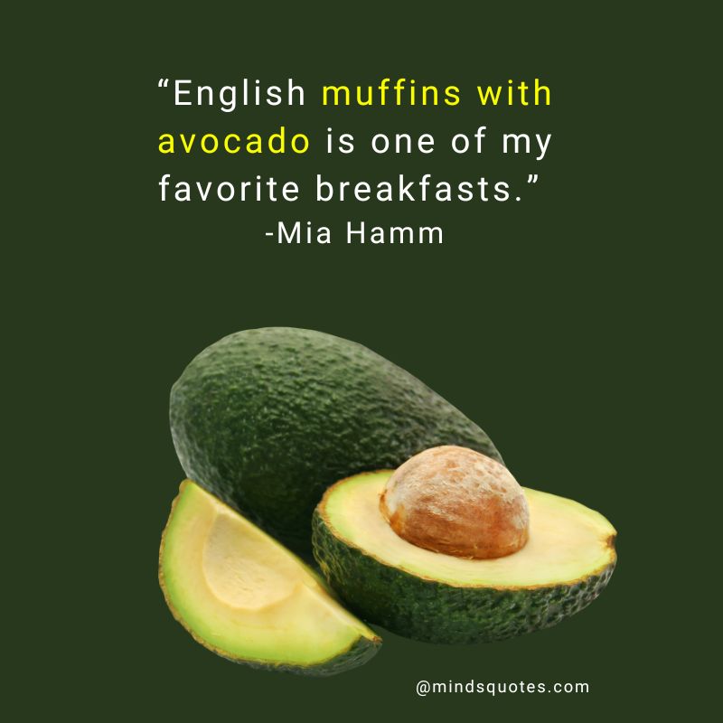 Happy National Avocado Day Quotes