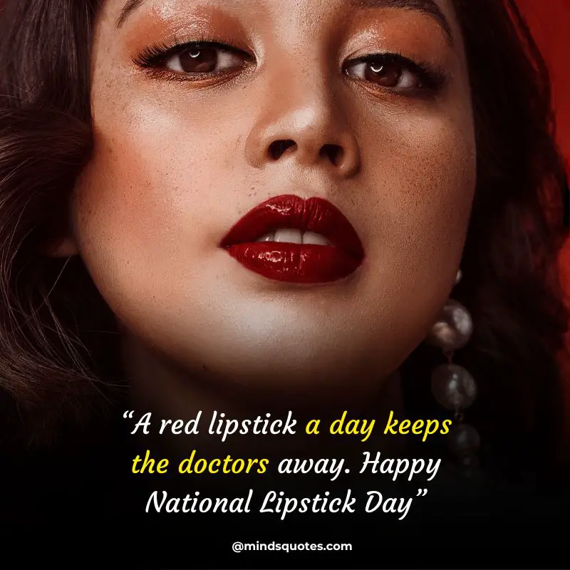 37+ BEST National Lipstick Day Quotes, Wishes & Messages 13 Happy National Lipstick Day Message
