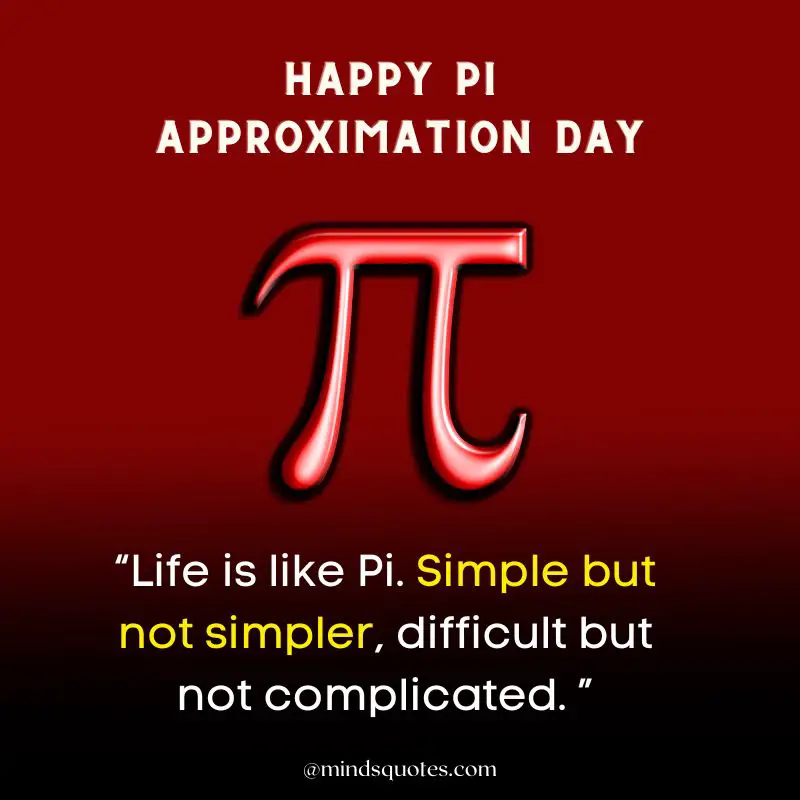 38 BEST Pi Approximation Day Quotes, Wishes & Message 14 Happy Pi Approximation Day Wishes