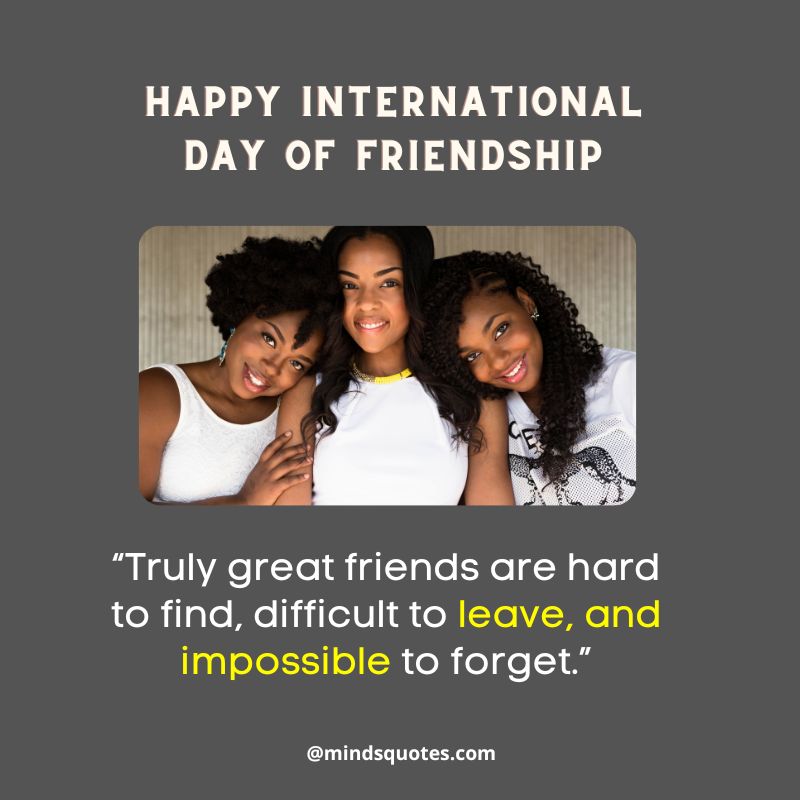 International Day of Friendship Quotes