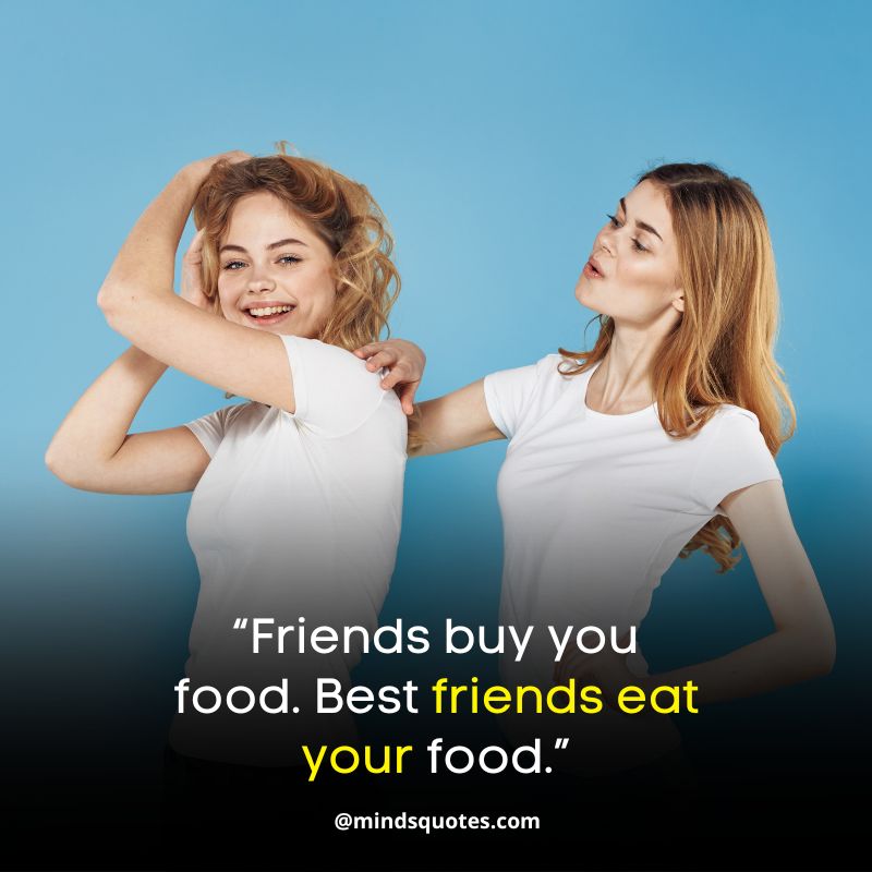 International Funny Best Friend Day Quotes