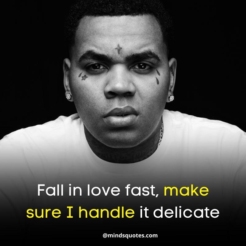 Kevin Gates Quotes About Love