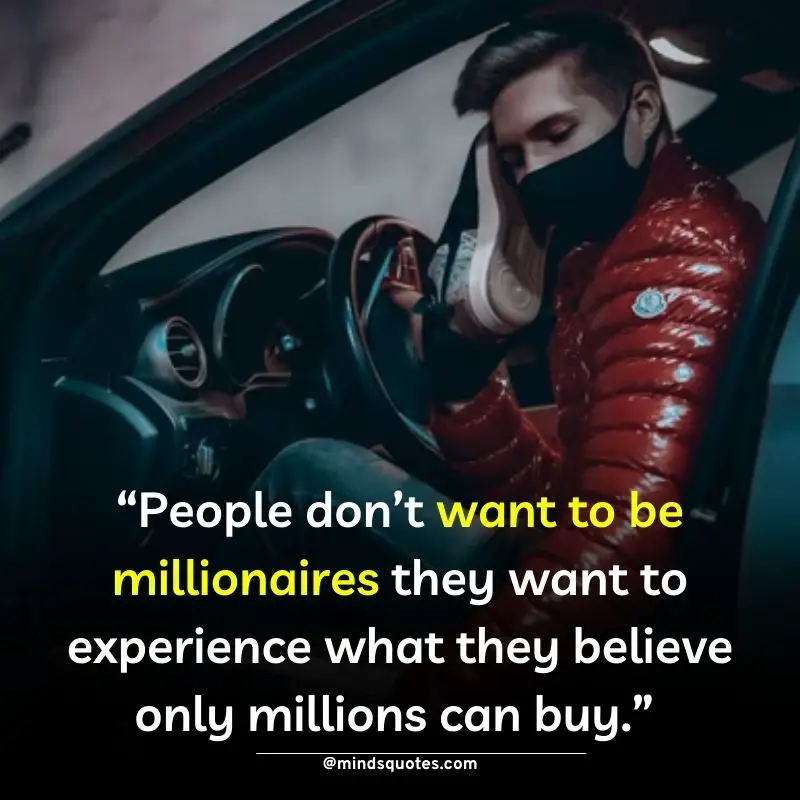 95 BEST Attitude Millionaire Quotes to Become A Millionaire 7 Motivation Millionaire Quotes