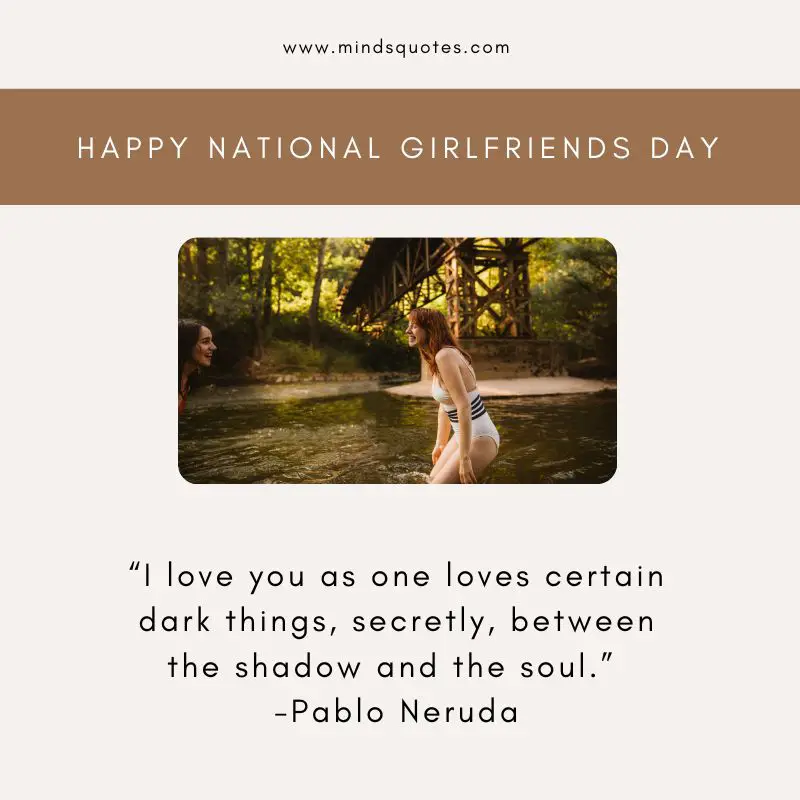 National Girlfriends Day Quotes, Wishes & Messages (August 1) 4 National Girlfriends Day Quotes
