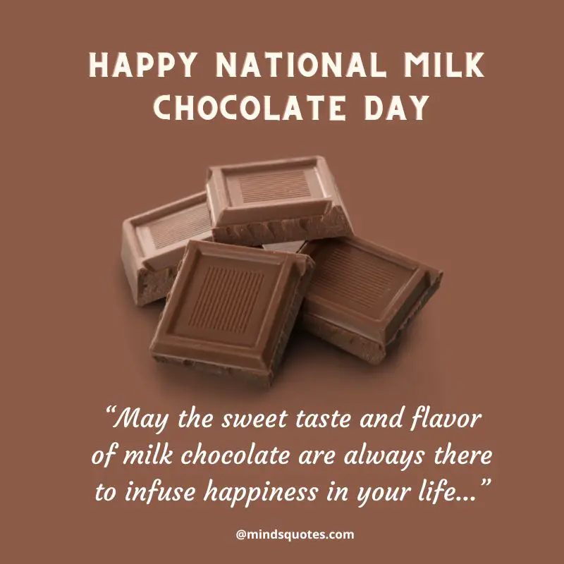 27+ BEST National Milk Chocolate Day Quotes, Wishes & Messages 5 National Milk Chocolate Day Wishes
