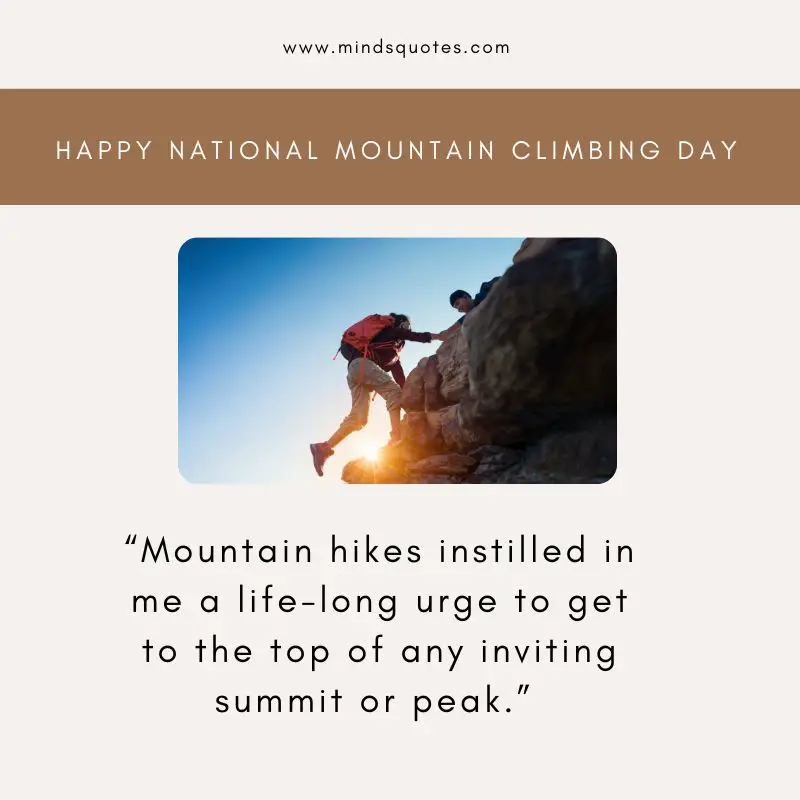 29 National Mountain Climbing Day Quotes, Wishes & Messages 14 National Mountain Climbing Day Message