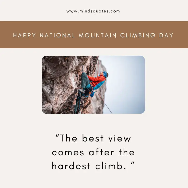 29 National Mountain Climbing Day Quotes, Wishes & Messages 12 National Mountain Climbing Day Message