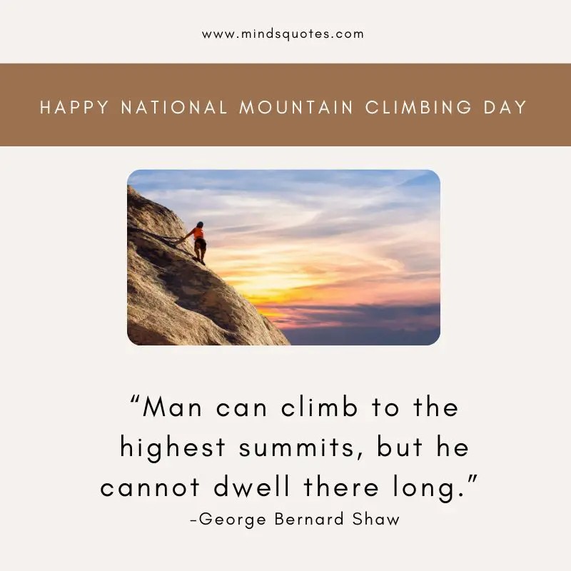 29 National Mountain Climbing Day Quotes, Wishes & Messages 5 National Mountain Climbing Day Quotes