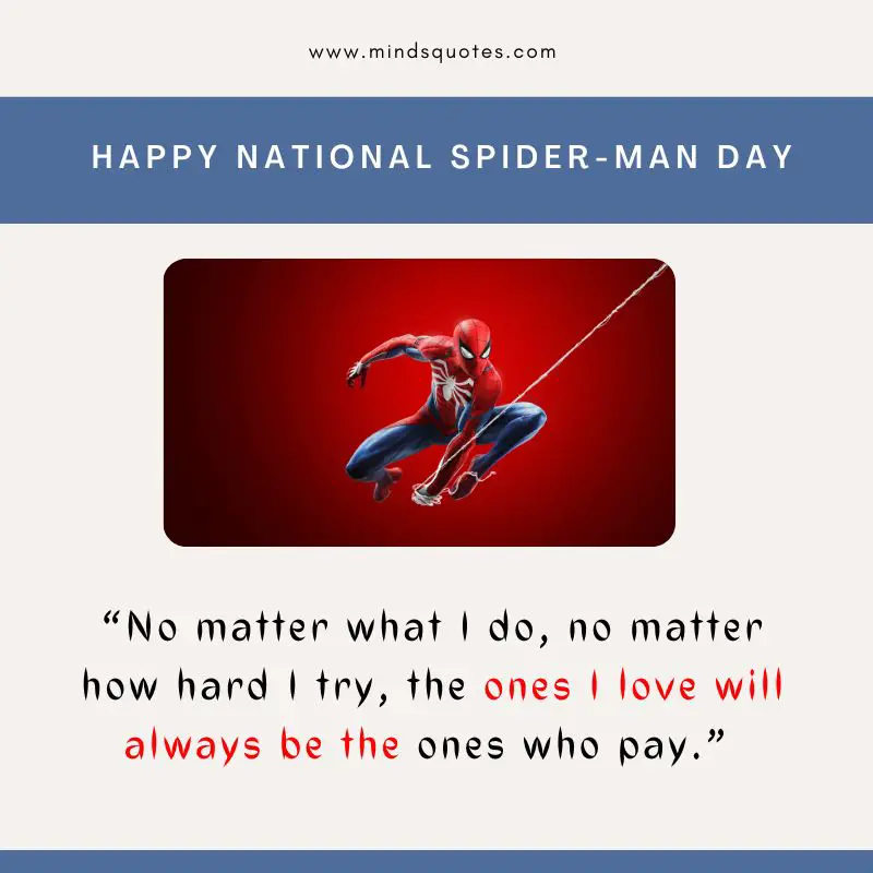 29 BEST National Spider-Man Day Quotes, Wishes & Messages 10 National Spider-Man Day Message
