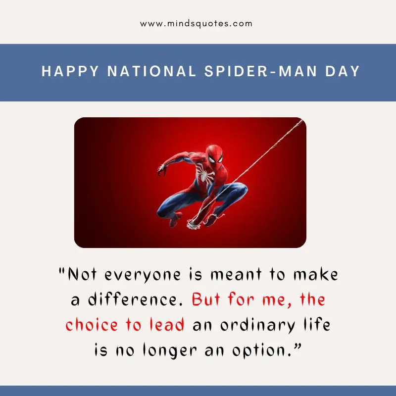29 BEST National Spider-Man Day Quotes, Wishes & Messages 5 National Spider-Man Day Wishes