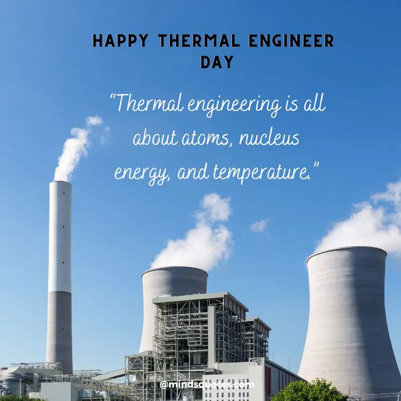 51+ BEST National Thermal Engineer Day Quotes, Wishes & Message July 24 9 National Thermal Engineer Day Wishes