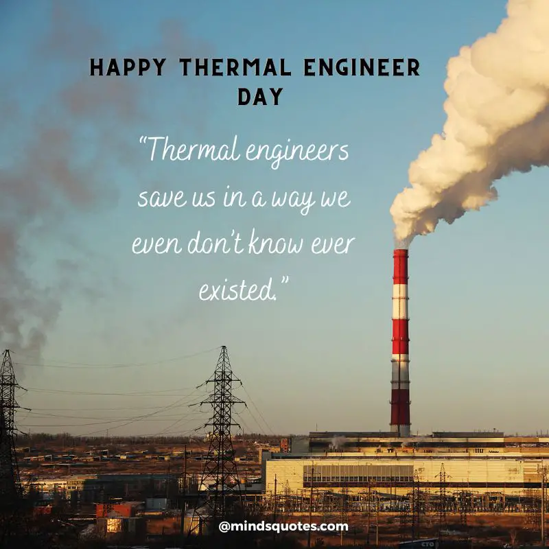 51+ BEST National Thermal Engineer Day Quotes, Wishes