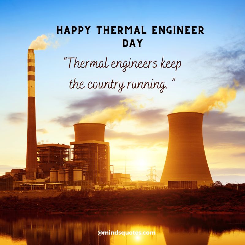 National Thermal Engineer Day Wishes 2022