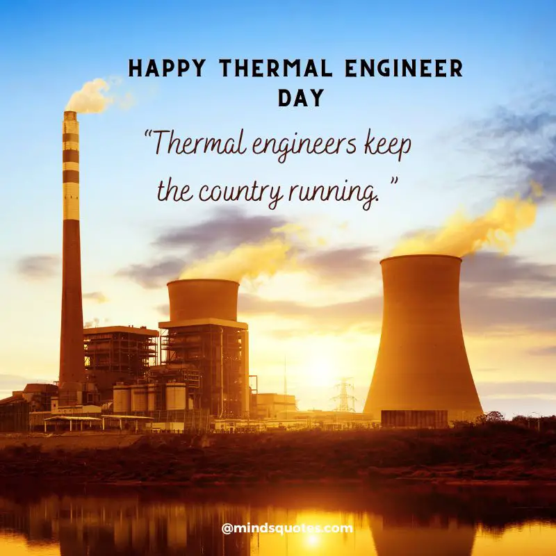 51+ BEST National Thermal Engineer Day Quotes, Wishes & Message July 24 8 National Thermal Engineer Day Wishes 2022
