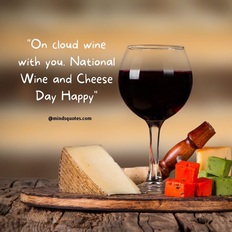 National Wine and Cheese Day Message 2022