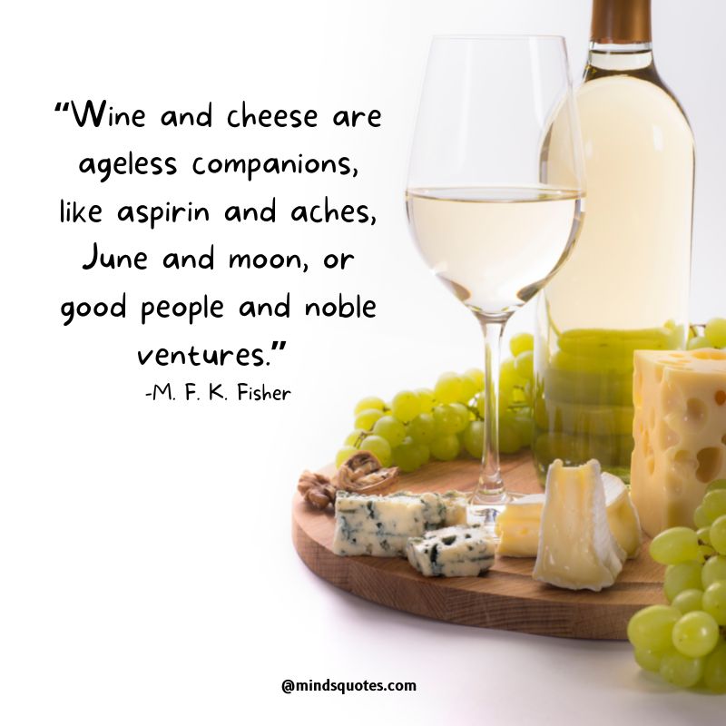 National Wine and Cheese Day Quotes 2022