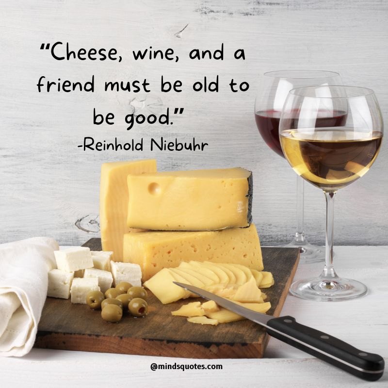 National Wine and Cheese Day Quotes
