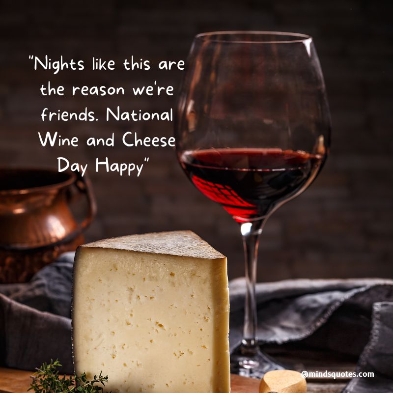 National Wine and Cheese Day Wishes
