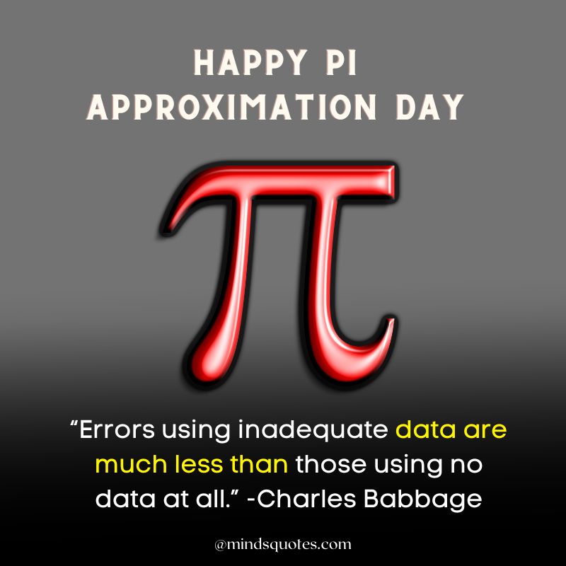 Pi Approximation Day Quotes