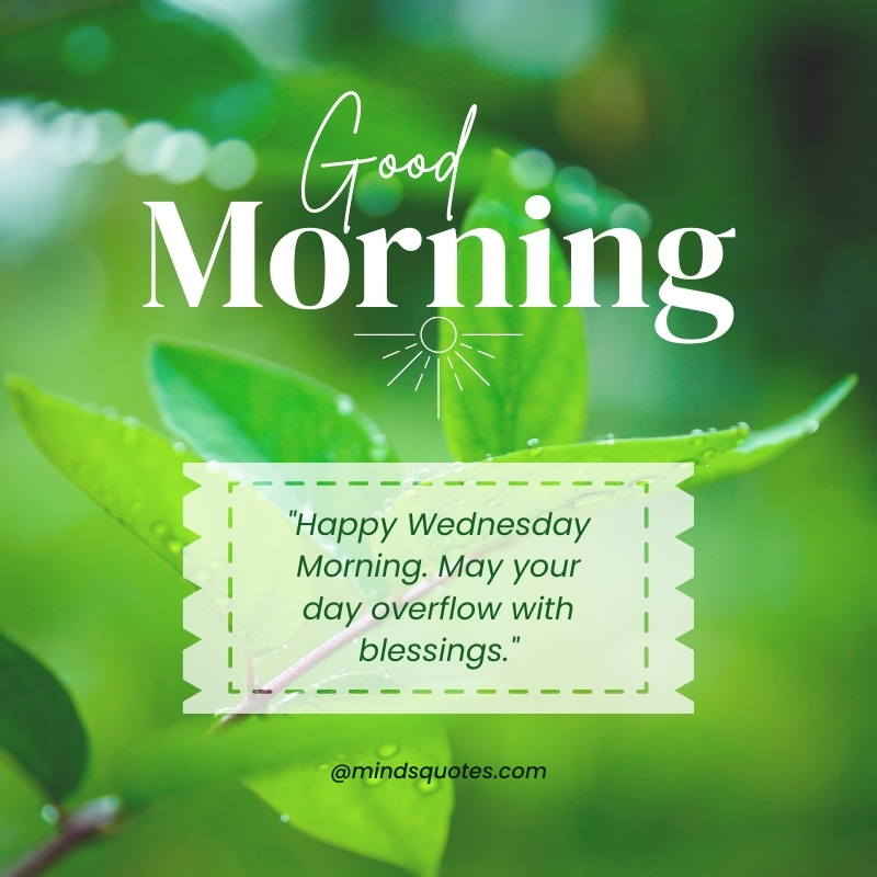 Positive Good Morning Wednesday Blessings Quotes