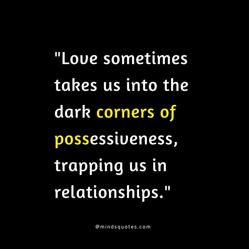 100 BEST Possessive Quotes To Help You In Your Relationships 27 Relationship Deep Possessive Quotes