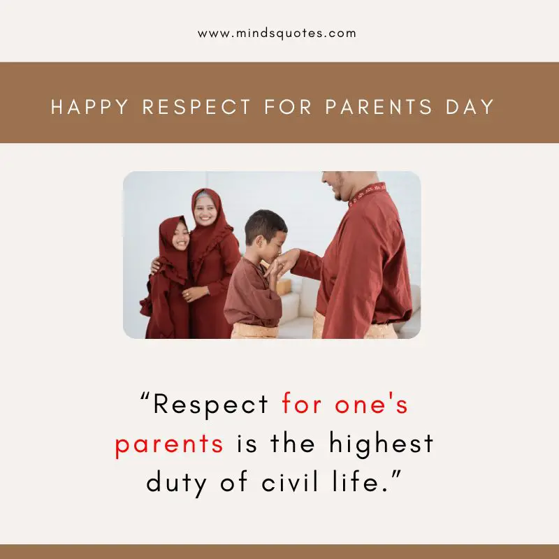 35 BEST Respect For Parents Day Quotes, Wishes & Messages 13 Respect For Parents Day Message