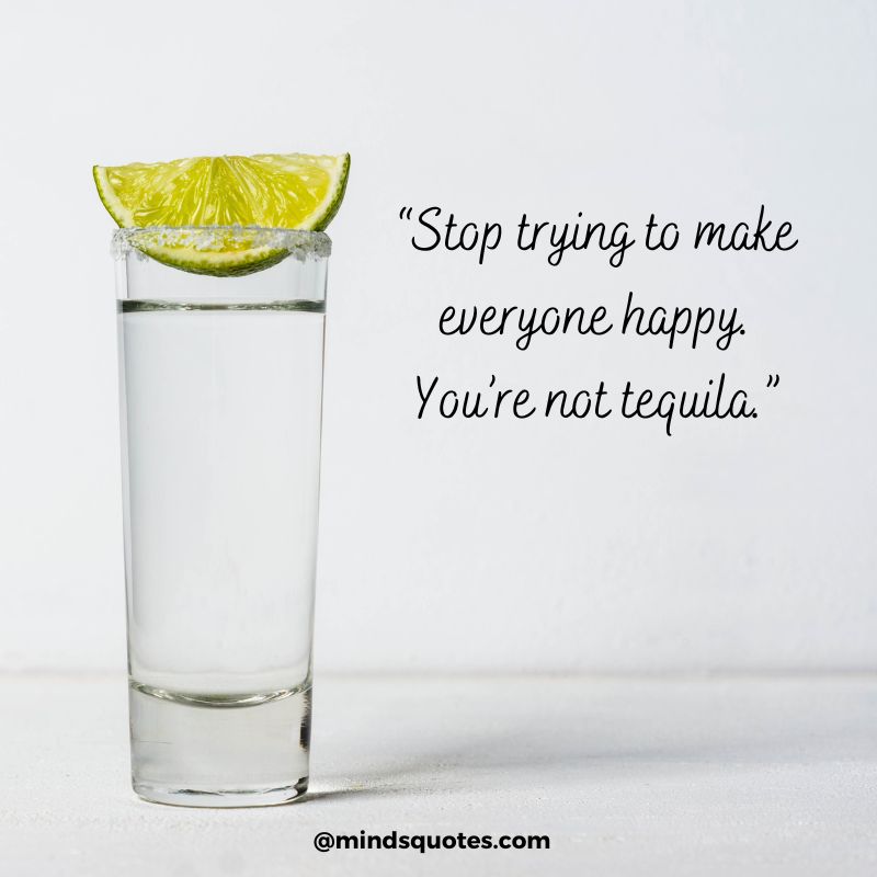 Tequila Day Quotes 2022