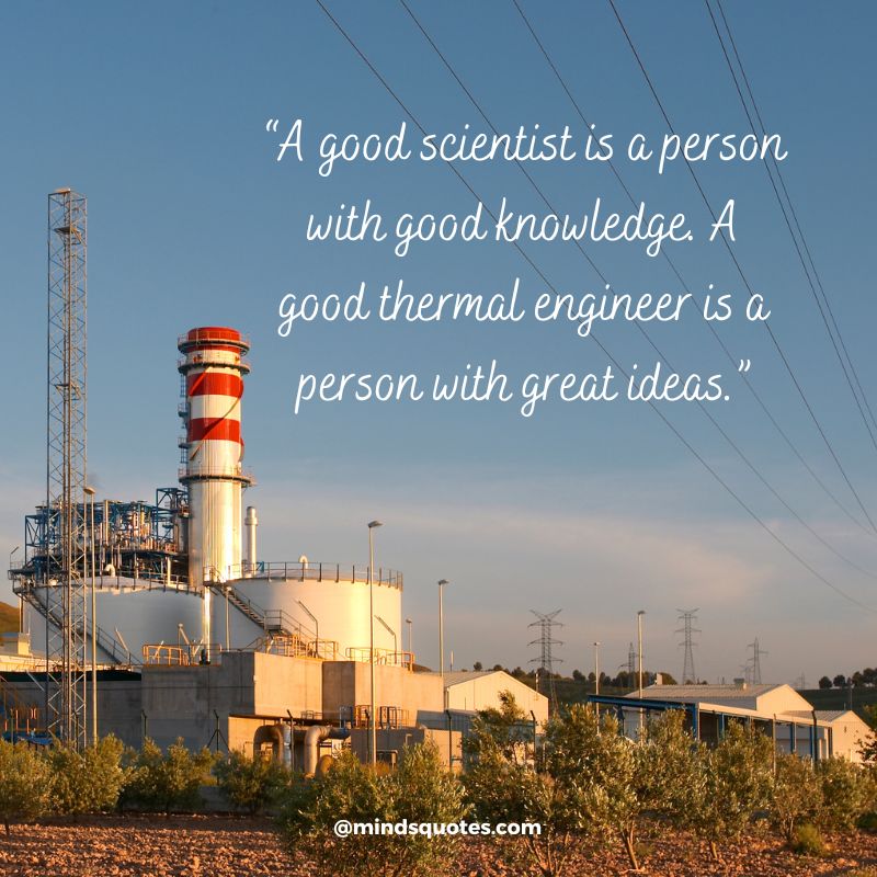 Thermal Engineer Day Quotes 2022