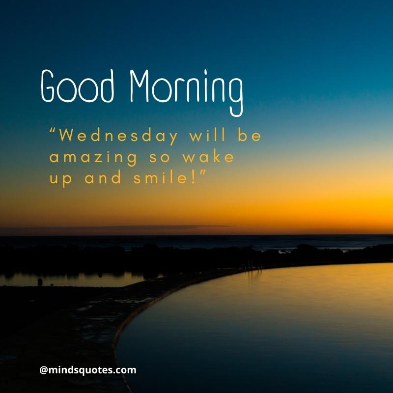 Uplifting Good Morning Wednesday Inspirational Quotes