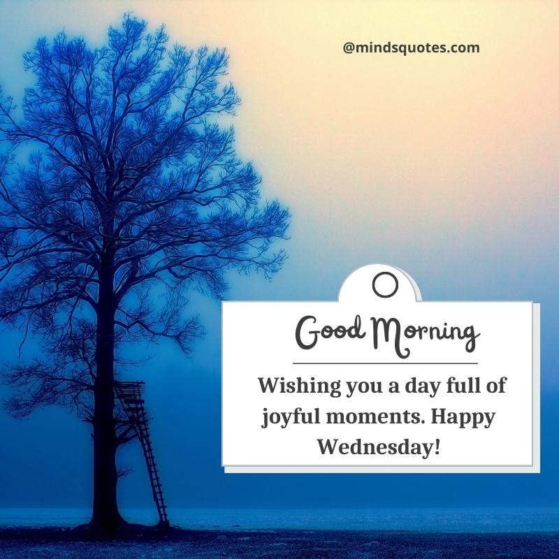 Uplifting Good Morning Wednesday Inspirational Wishes